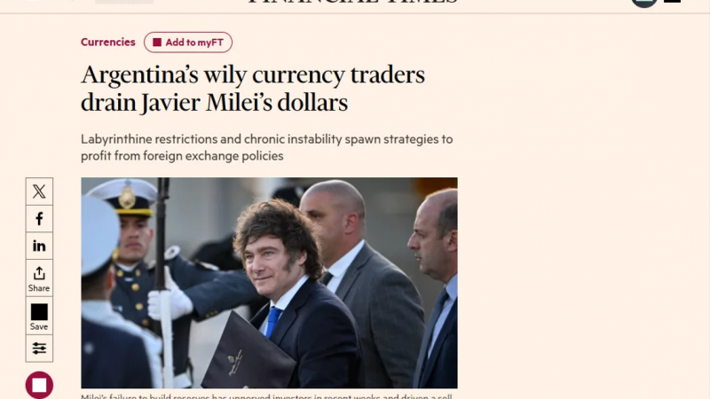 El "rulo" y la fuga de divisas: cómo los ahorristas complican al Gobierno, según el Financial Times